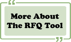 More About The RFQ Tool
