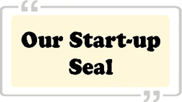 Our Start-Up Seal